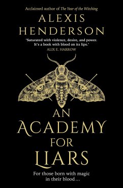 An Academy for Liars - Henderson, Alexis