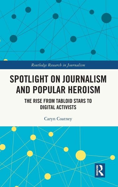 Spotlight on Journalism and Popular Heroism