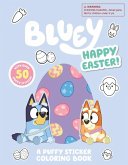 Bluey: Happy Easter! a Puffy Sticker Coloring Book