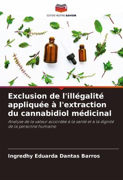 Cover Exclusion de l'illégalité appliquée à l'extraction du cannabidiol médicinal
