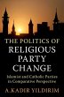 The Politics of Religious Party Change - Bild 1