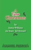 A Tuna Christmas A Tuna Christmas