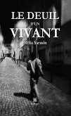 Le deuil d&quote;un vivant (eBook, ePUB)