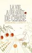 La vie a un goût de cerise (eBook,... - Bild 1