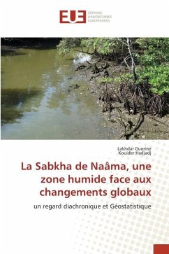 La Sabkha de Naâma, une zone humide face aux changements globaux - Guerine, Lakhdar;Hadjadj, Kouider