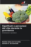 Significati e percezioni del cibo durante la gravidanza