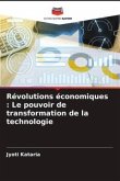 Révolutions économiques : Le pouvoir de transformation de la technologie