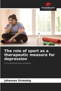 The role of sport as a therapeutic measure for depression - Striednig, Johannes