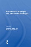 Presidential Campaigns And American Self Images Presidential Campaigns And American Self Images