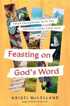Feasting on God's Word - McLelland, Kristi