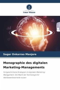 Monographie des digitalen Marketing-Managements - Onkarrao Manjare, Sagar