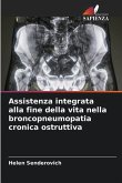 Assistenza integrata alla fine della vita nella broncopneumopatia cronica ostruttiva