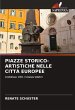 PIAZZE STORICO-ARTISTICHE NELLE CITTÀ... - Bild 1