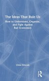 The Ideas That Rule Us The Ideas That Rule Us
