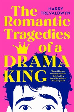 The Romantic Tragedies of a Drama King - Trevaldwyn, Harry