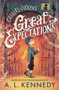 Great Expectations: Abridged for Young Readers - Dickens, Charles; Kennedy, A. L.