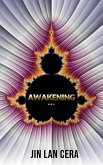 AWAKENING...