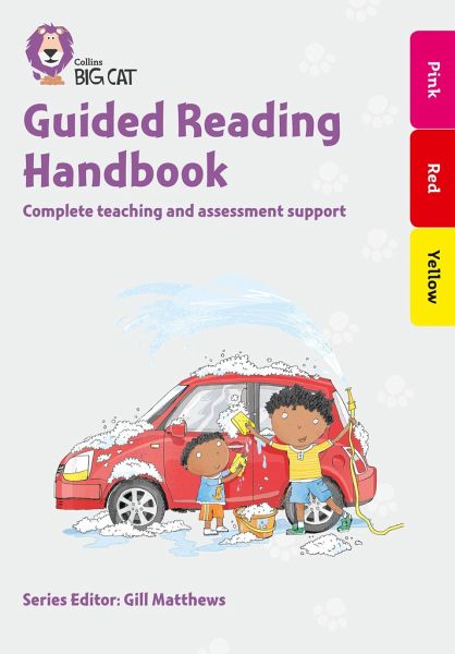 Guided Reading Handbook Pink to Yellow Guided Reading Handbook Pink to Yellow