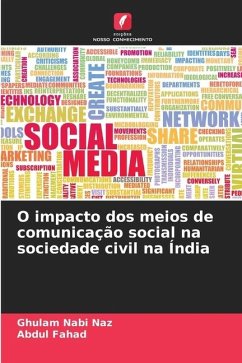 O impacto dos meios de comunicação social na sociedade civil na Índia - Naz, Ghulam Nabi;Fahad, Abdul