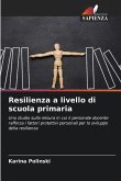 Resilienza a livello di scuola primaria