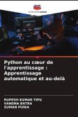 Python au c¿ur de l'apprentissage : Apprentissage automatique et au-delà