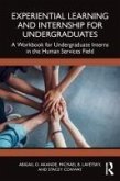 Experiential Learning and Internship for Undergraduates Experiential Learning and Internship for Undergraduates