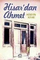 Hisardan Ahmet - Kiyar, Hüseyin