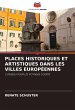 PLACES HISTORIQUES ET ARTISTIQUES DANS... - Bild 1