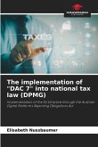 The implementation of &quote;DAC 7&quote; into national tax law (DPMG)