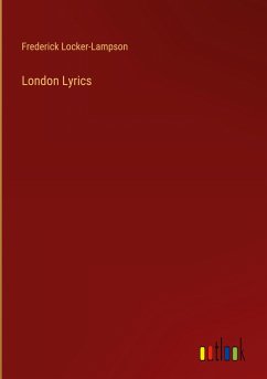 London Lyrics - Locker-Lampson, Frederick