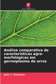 Análise comparativa de características agro-morfológicas em germoplasma de arroz
