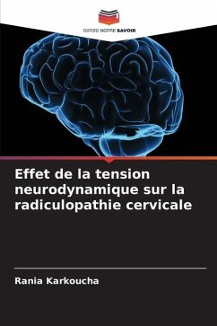 Effet de la tension neurodynamique sur la radiculopathie cervicale - Karkoucha, Rania