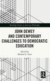 John Dewey and Contemporary Challenges to Democratic Education