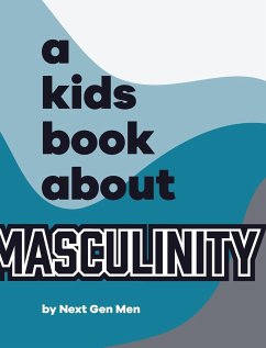 A Kids Book About Masculinity - Reed, Jonathon
