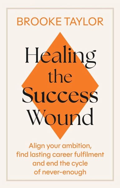 Healing the Success Wound Healing the Success Wound