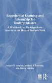 Experiential Learning and Internship for Undergraduates Experiential Learning and Internship for Undergraduates