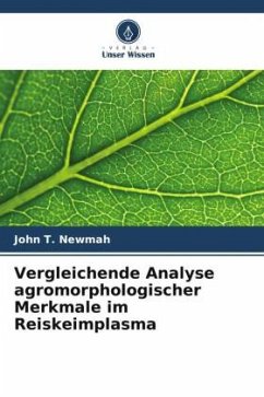 Vergleichende Analyse agromorphologischer Merkmale im Reiskeimplasma - Newmah, John T.
