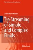Tip Streaming of Simple and Complex Fluids (eBook, PDF)