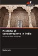 Pratiche di conservazione in India - Bild 1