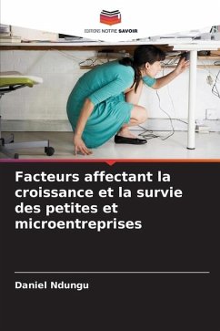 Facteurs affectant la croissance et la survie des petites et microentreprises - Ndungu, Daniel