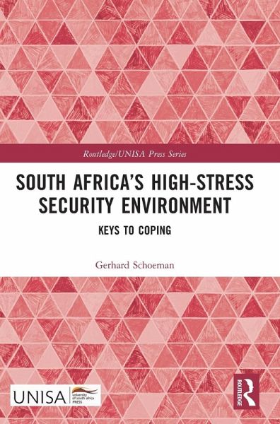 South Africa's High-Stress Security Environment South Africa's High-Stress Security Environment