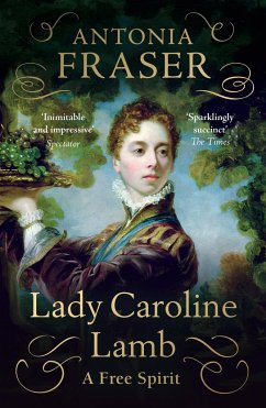 Lady Caroline Lamb - Fraser, Lady Antonia