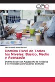 Domina Excel en Todos los Niveles: Básico, Medio y Avanzado