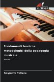 Fondamenti teorici e metodologici della pedagogia musicale
