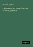 Konrad's von Würzburg Leben und Bedeutung: Studium