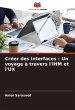 Créer des interfaces : Un voyage à... - Bild 1
