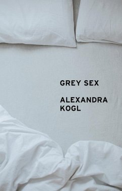 Grey Sex - Kogl, Alexandra (University of Northern Iowa, USA)