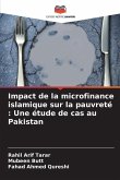 Impact de la microfinance islamique sur la pauvreté : Une étude de cas au Pakistan