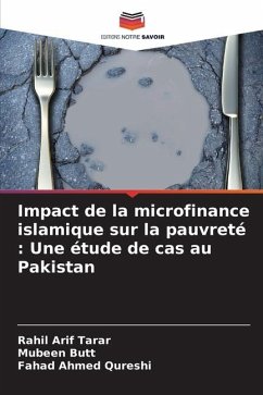 Impact de la microfinance islamique sur la pauvreté : Une étude de cas au Pakistan - Tarar, Rahil Arif;Butt, Mubeen;Qureshi, Fahad Ahmed