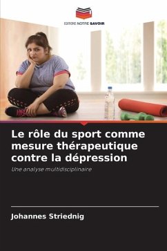 Le rôle du sport comme mesure thérapeutique contre la dépression - Striednig, Johannes